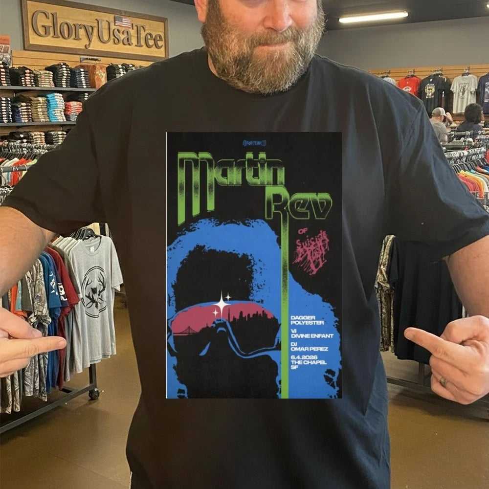 Martin Rev June 4th 2026 The Chapel, SF Poster Shirt