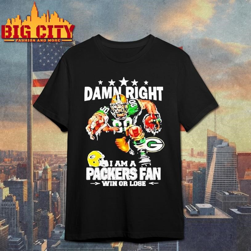 Mascot Damn Right I Am A Green Bay Packers Fan Win Or Lose Shirt
