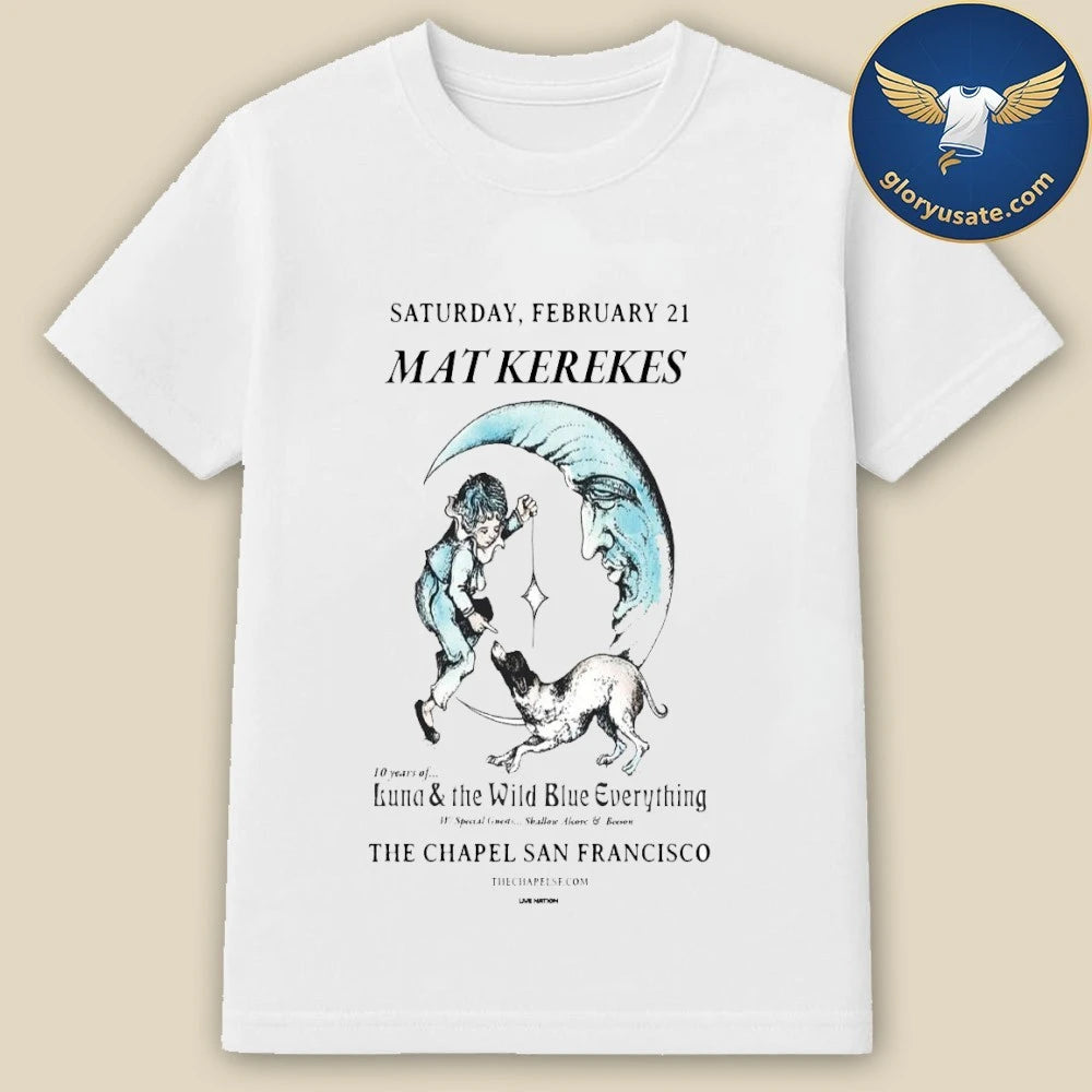 Mat Kerekes The Chapel February 21 2026 Tour Poster Shirt