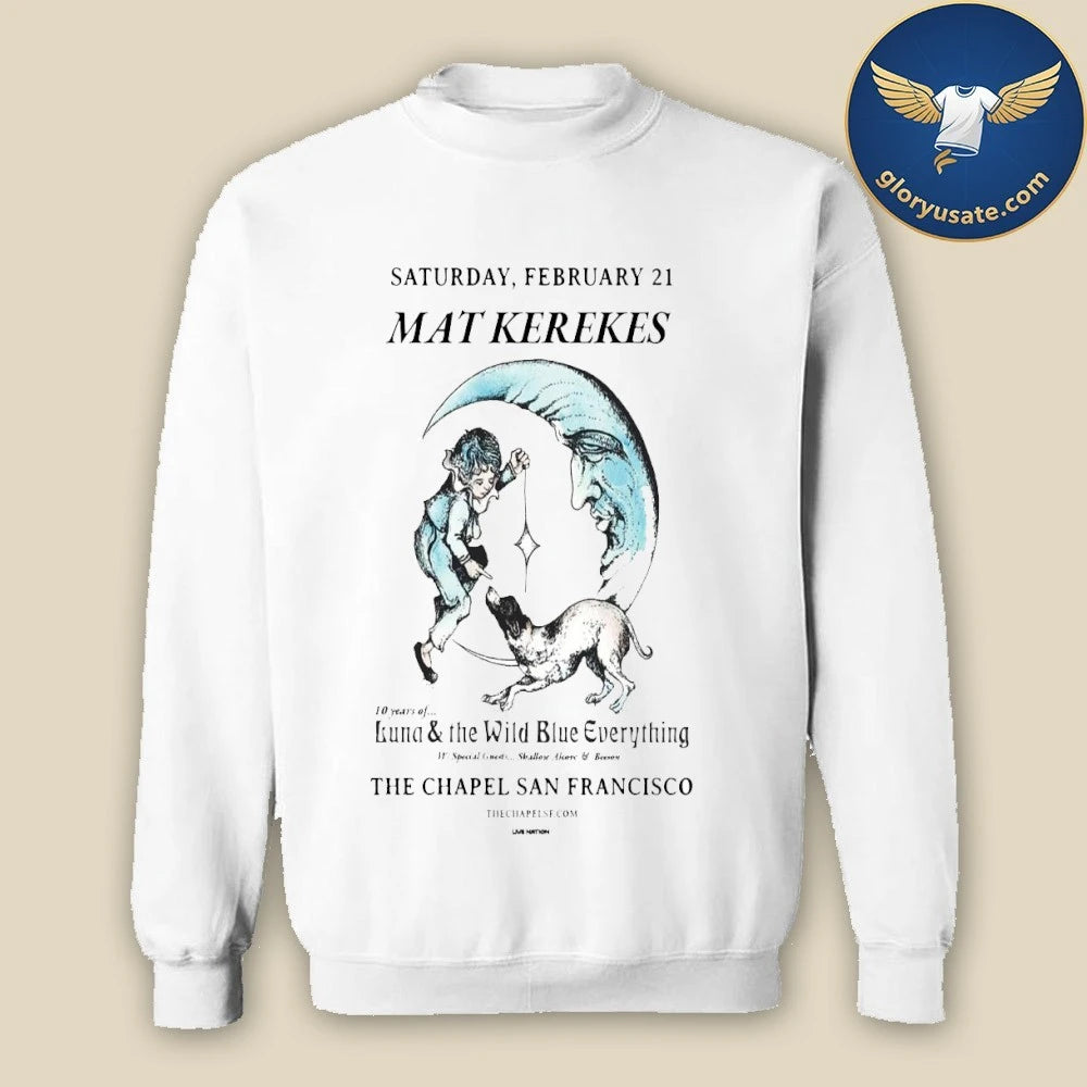Mat Kerekes The Chapel February 21 2026 Tour Poster Shirt