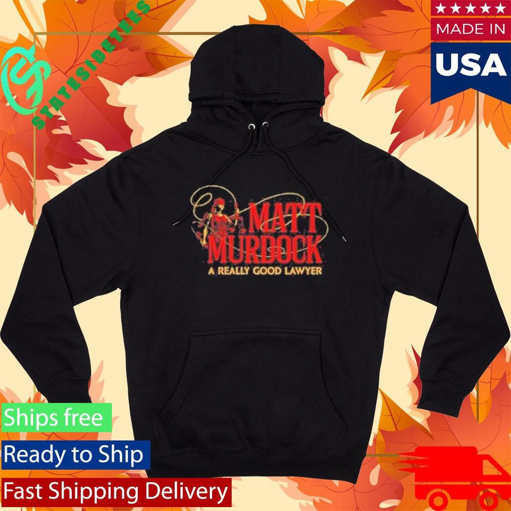 Matt Murdock A Really Good Lawyer Shirt
