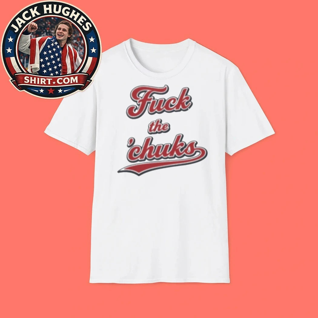 Matthew Tkachuk Fuck The Chuks Shirt