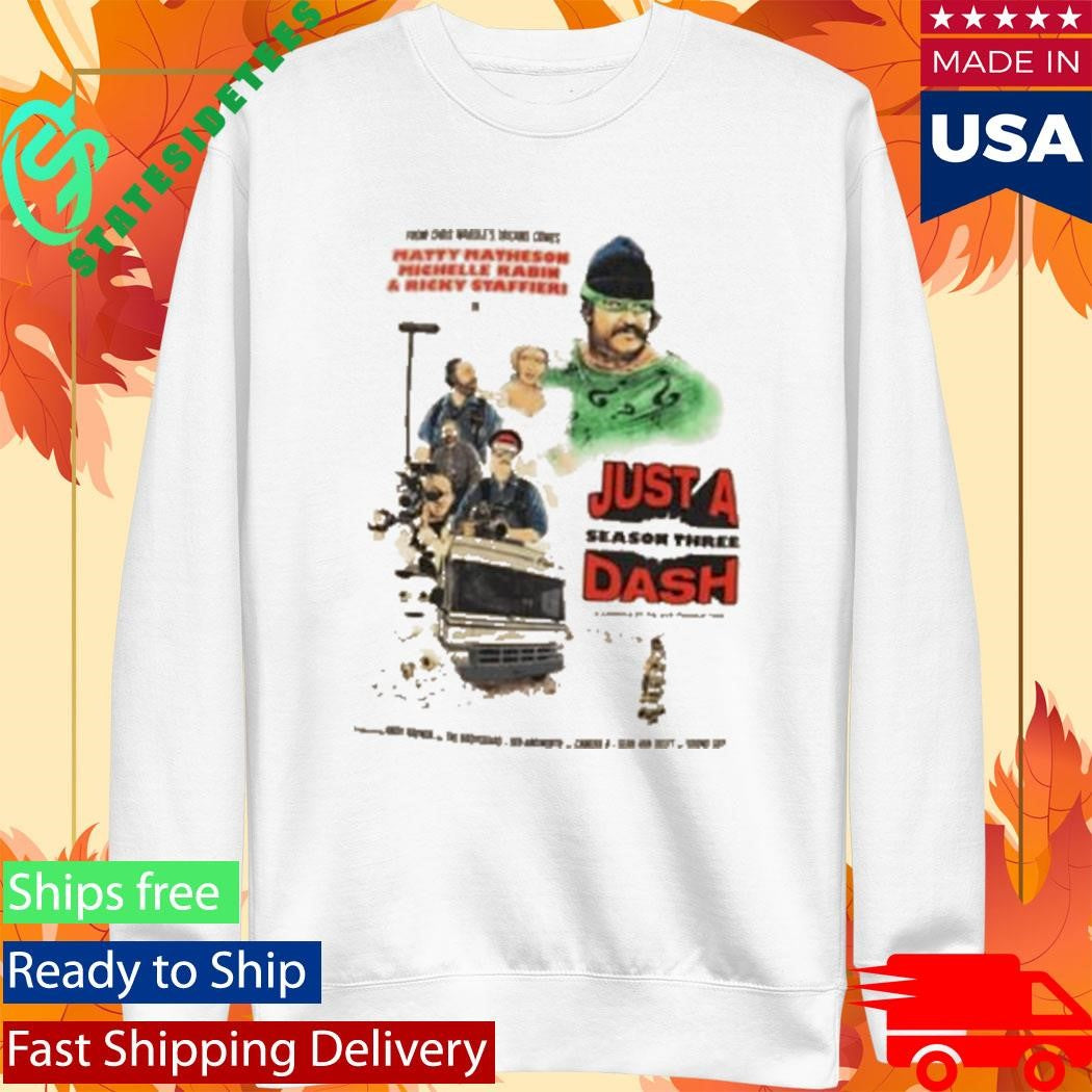 Matty Matheson Just A Dash Season 3 T-Shirt