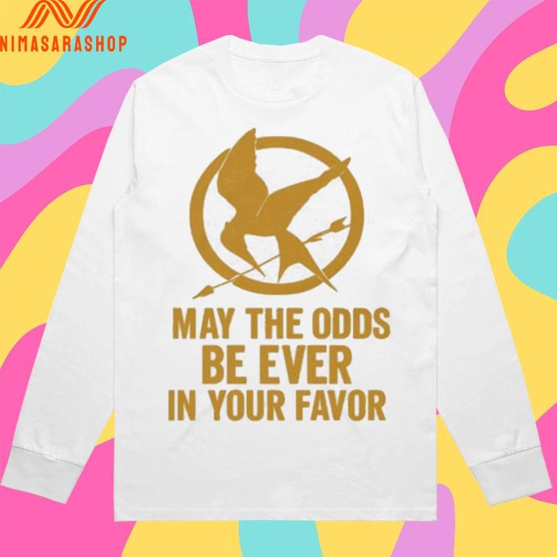 May The Odds Be Ever In Your Favor Golden Mockingjay Shirts