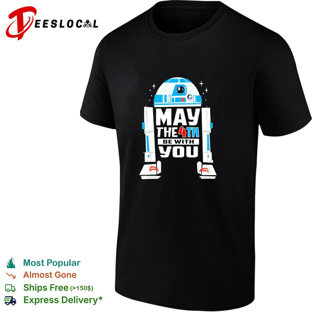 May the 4th be with you R2 D2 shirt