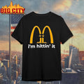 Mcdonald’s I’m It 9 11 Shirt