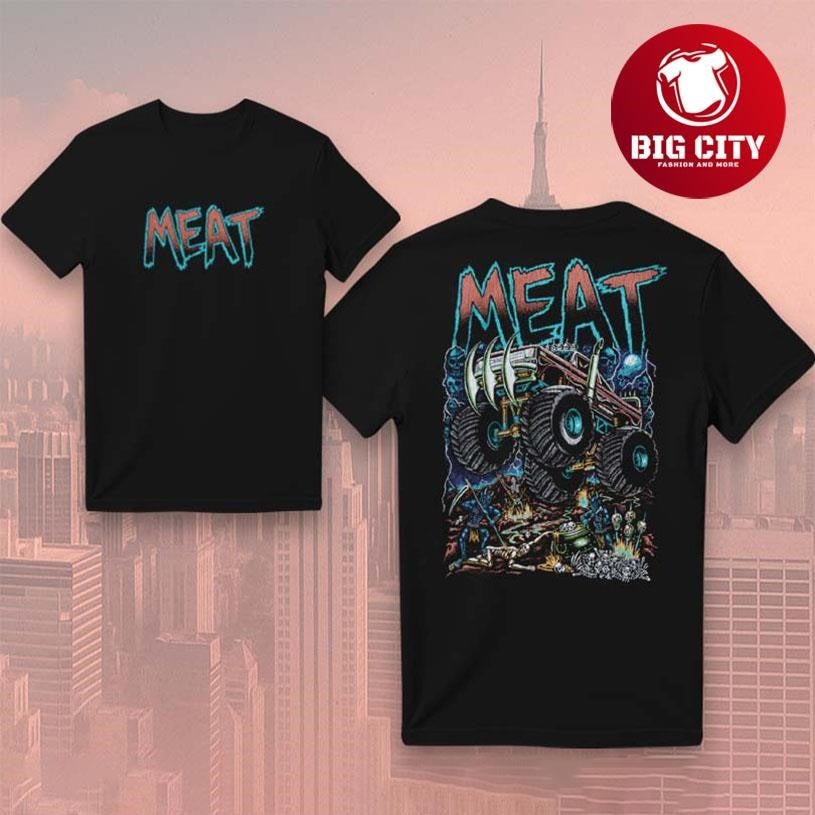Meat Canyon Monster Truck Two Sided Shirt