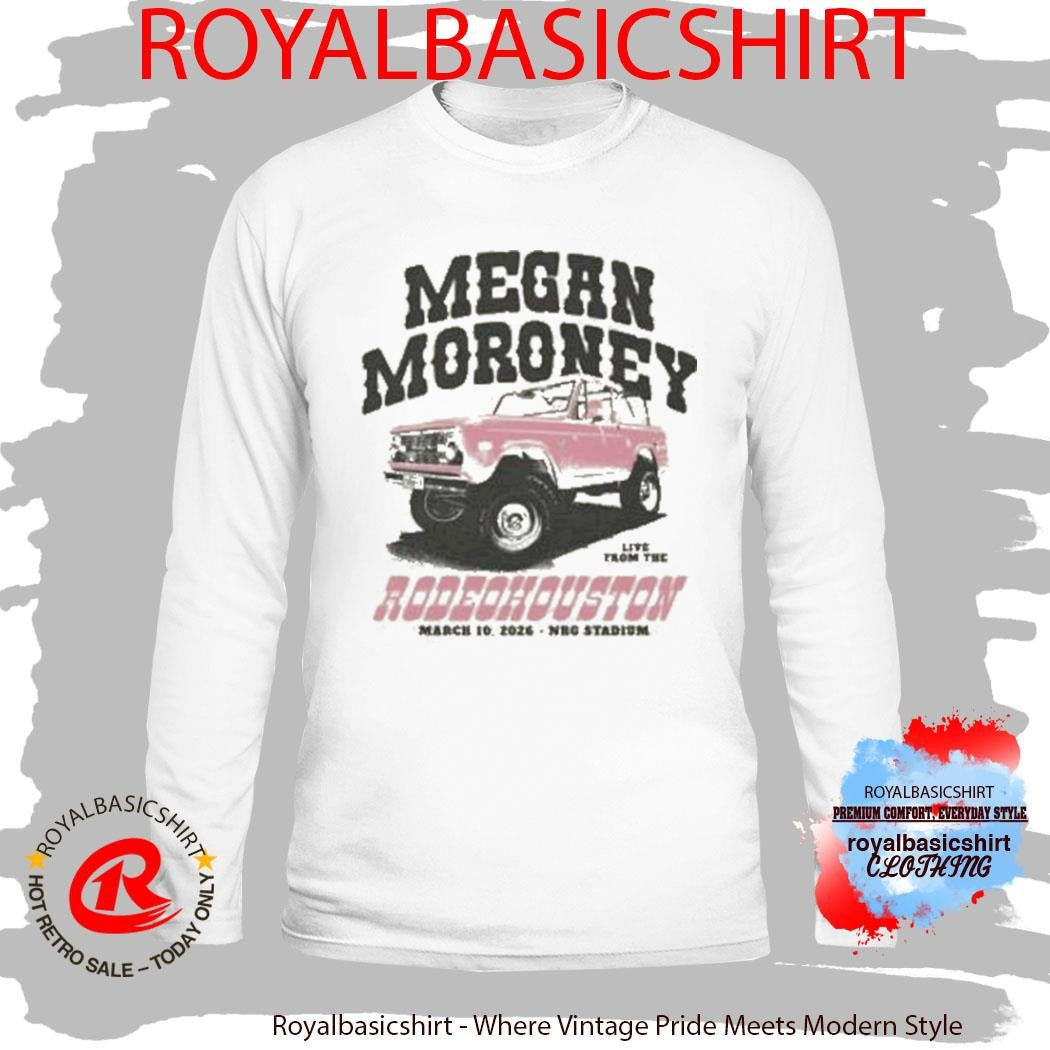 Megan Moroney Houston Rodeo Shirt