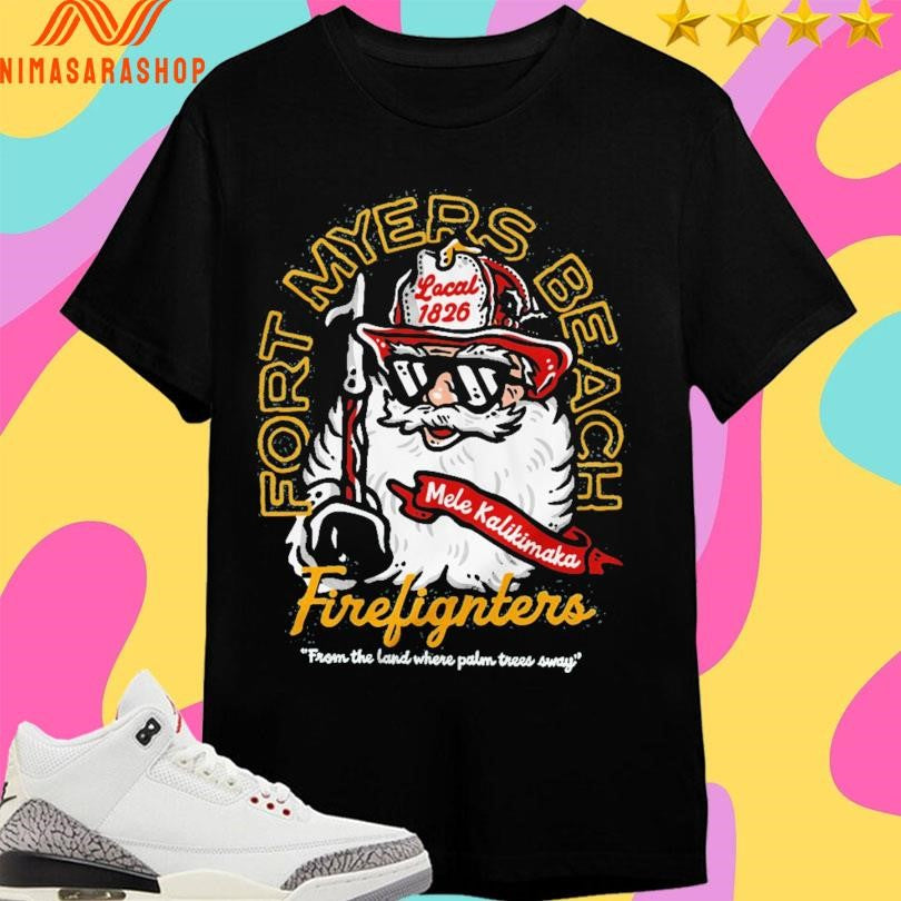Mele Kalikimaka Fort Myers Beach Firelighters From The Land Where Palm Trees Sway Shirts