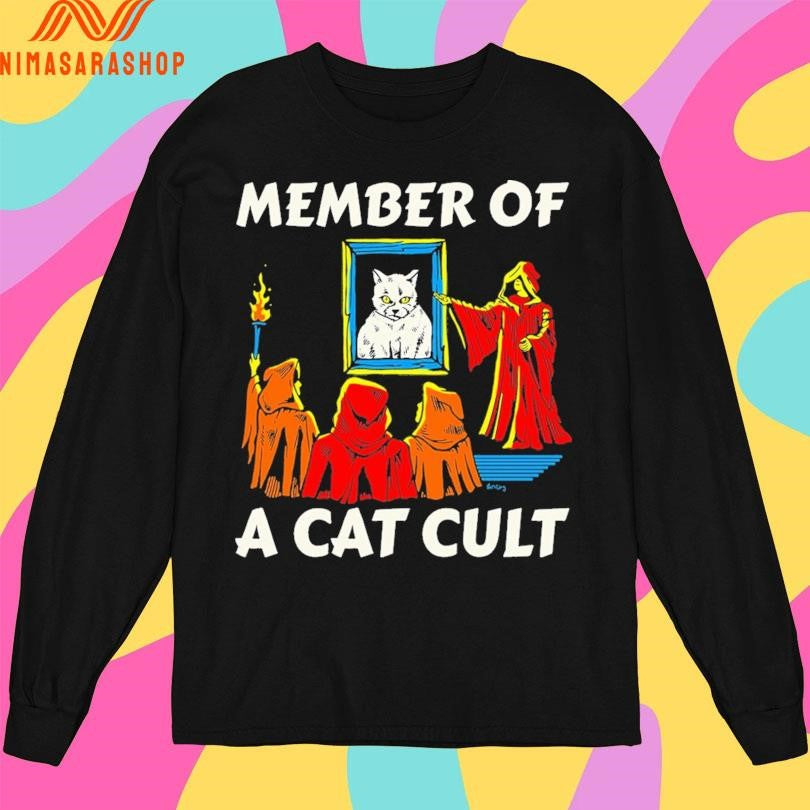 Member Of A Cat Cult Shirts