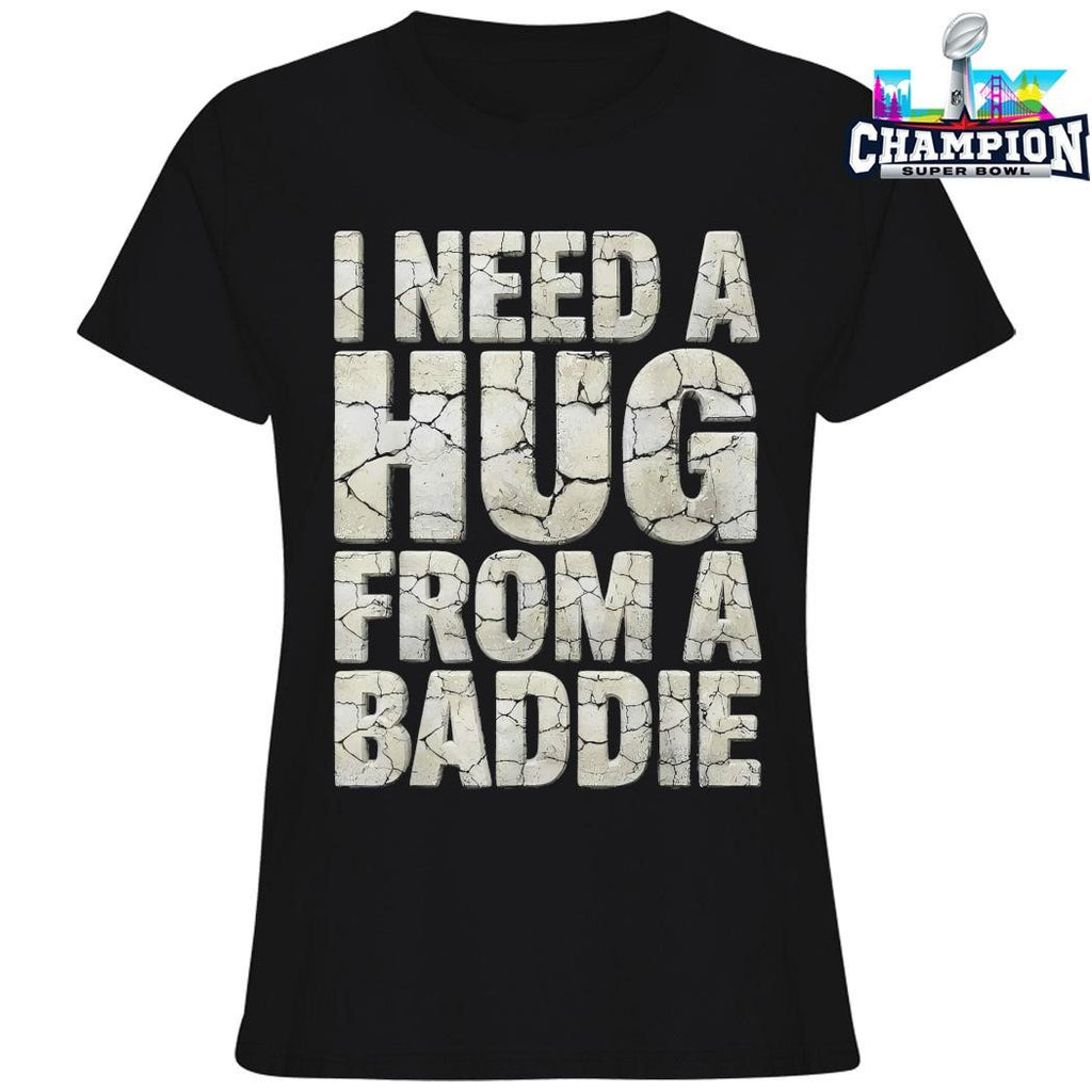 Meme I Need A Hug From A Baddie Vintage Distressed Shirt