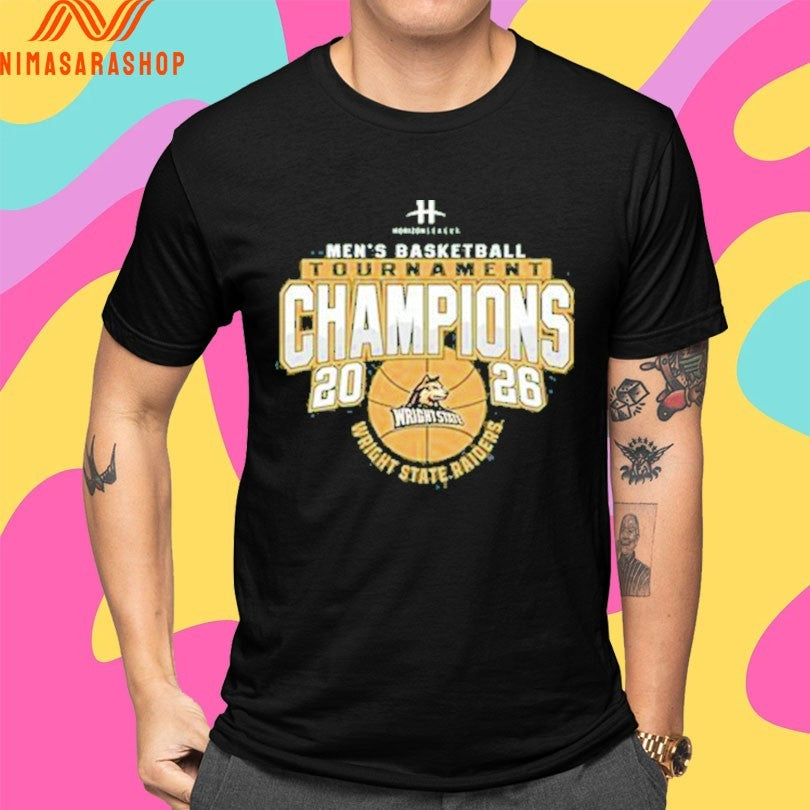 Men’s Basketball Tournament Wright State Raiders Horizon League Champions 2026 Shirts