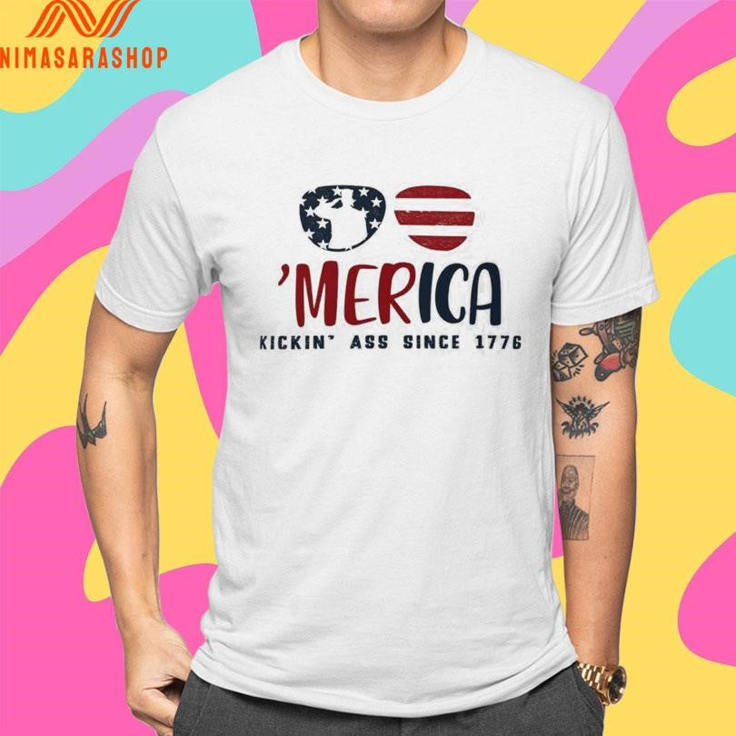 ‘Merica Kickin Ass Since 1776 Shirts