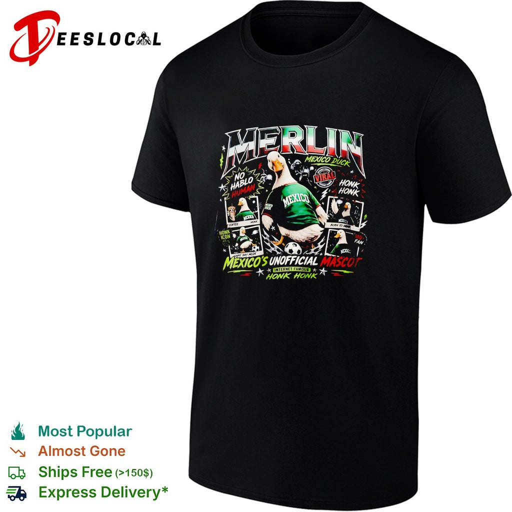 Merlin Mexico’s unofficial mascot duck shirt