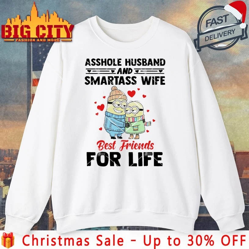 Merry Christmas Minions Asshole Husband And Smartass Wife Best Friends For Life shirt