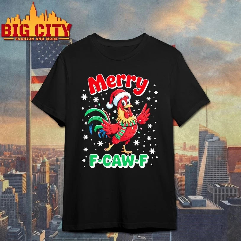 Merry F-Caw-F Christmas Chicken Funny shirt