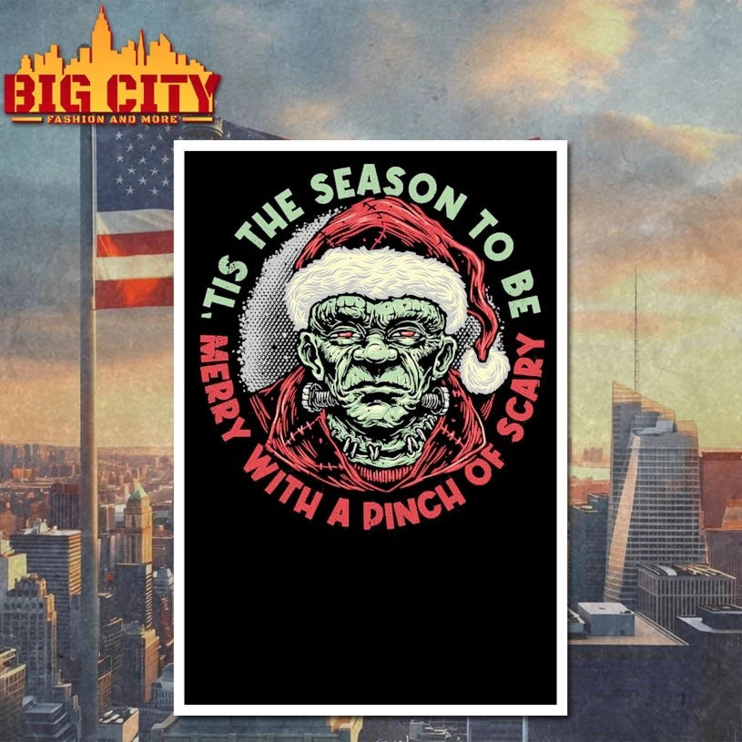 Merry With A Pinch Of Scary Tis the season to be santa shirt