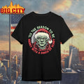 Merry With A Pinch Of Scary Tis the season to be santa shirt
