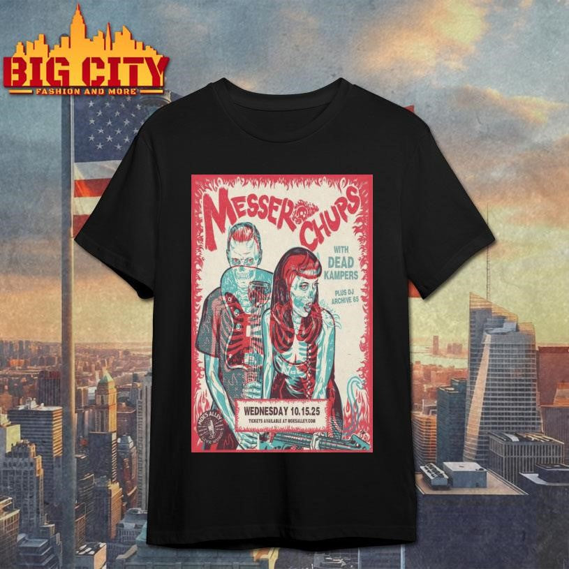 Messer Chups October 05, 2025 Santa Cruz CA Poster Shirt