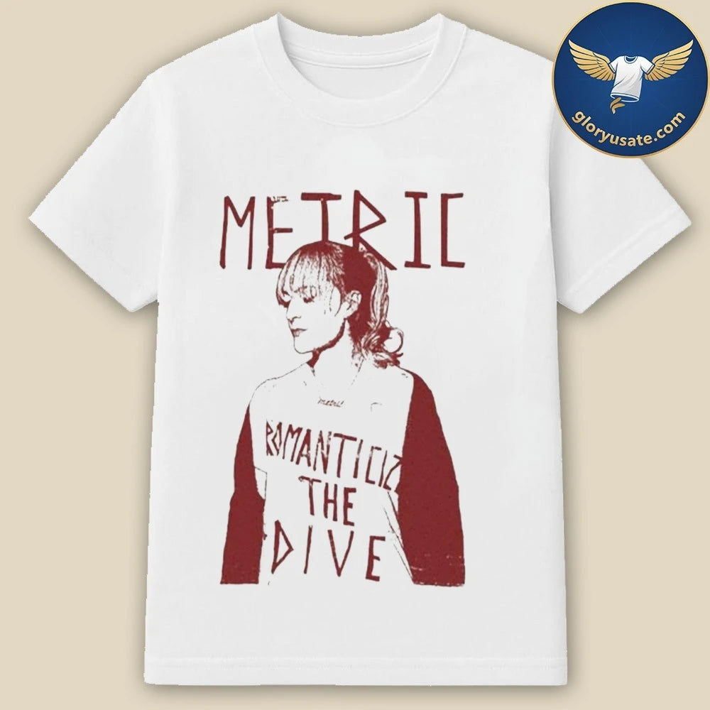 Metric Romanticize The Dive 2026 Shirt