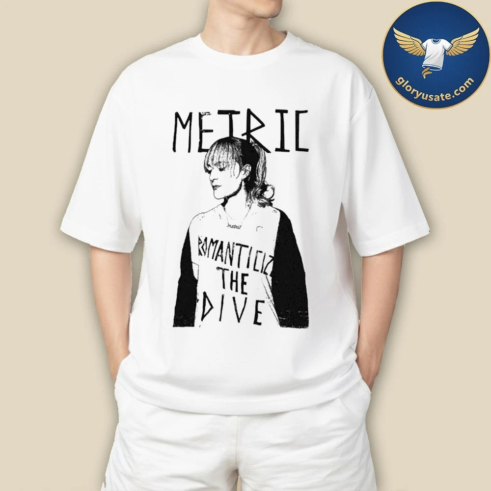 Metric Romanticize The Dive T-Shirt