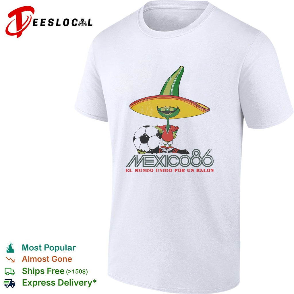 Mexico el mundo unido por un balon sombrero mascot 86 shirt