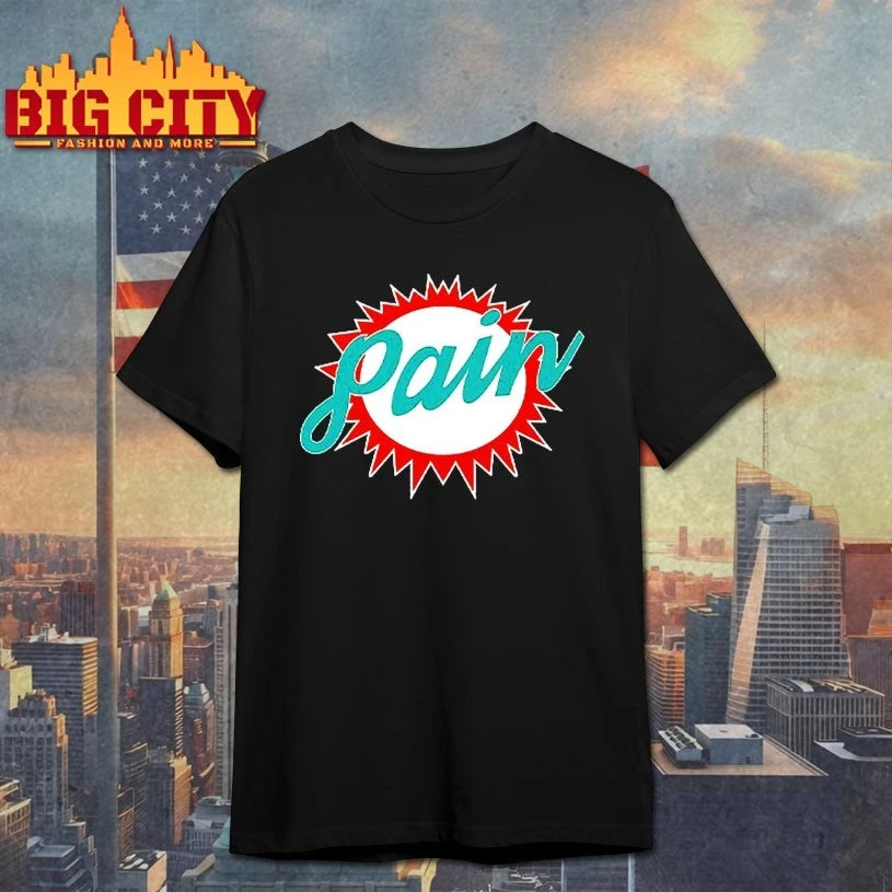 Miami Dolphins Pain Parody shirt