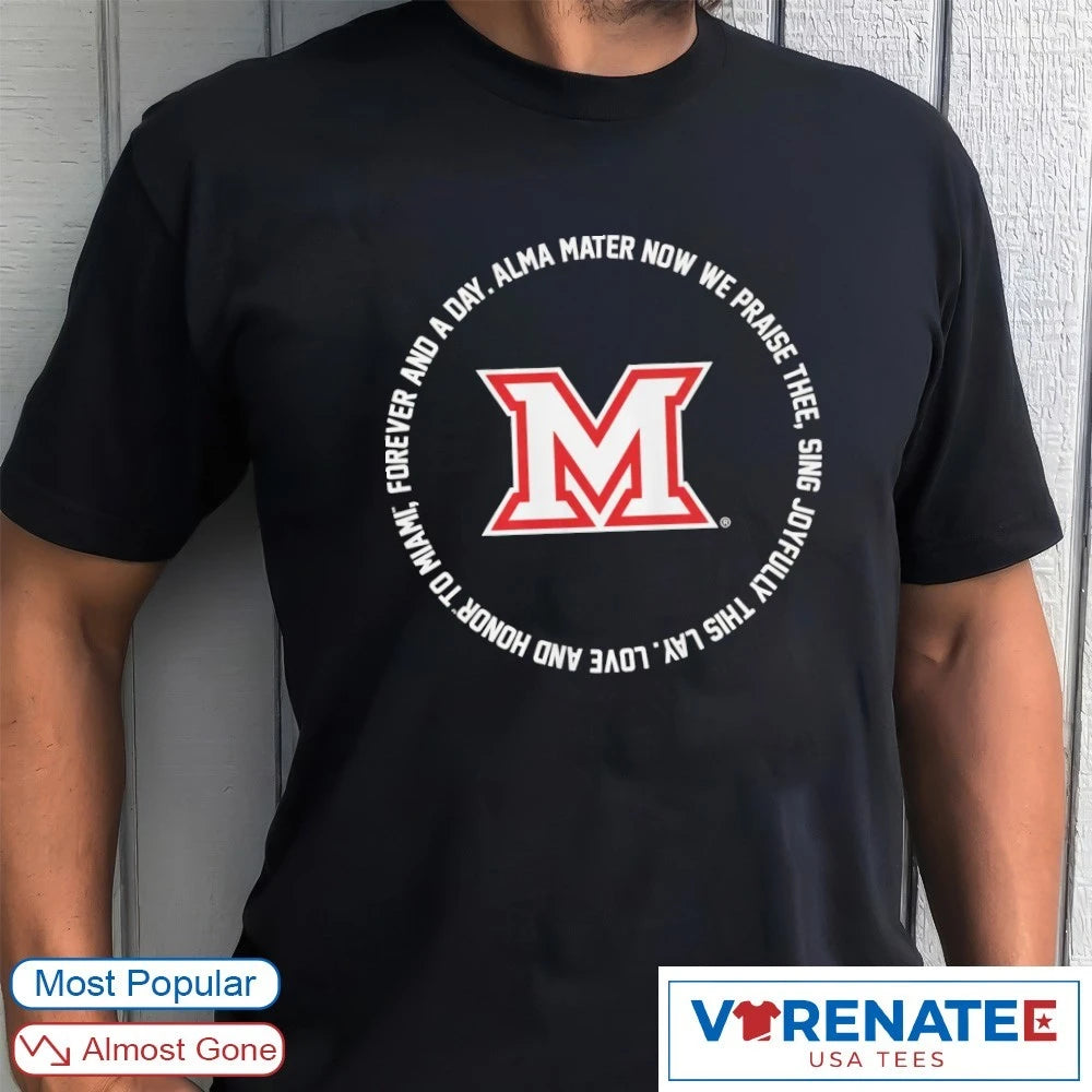 Miami OH RedHawks Fight Song Lyrics 2026 Alma Mater Now We Praise Thee Sing Joyfully This Lay shirt