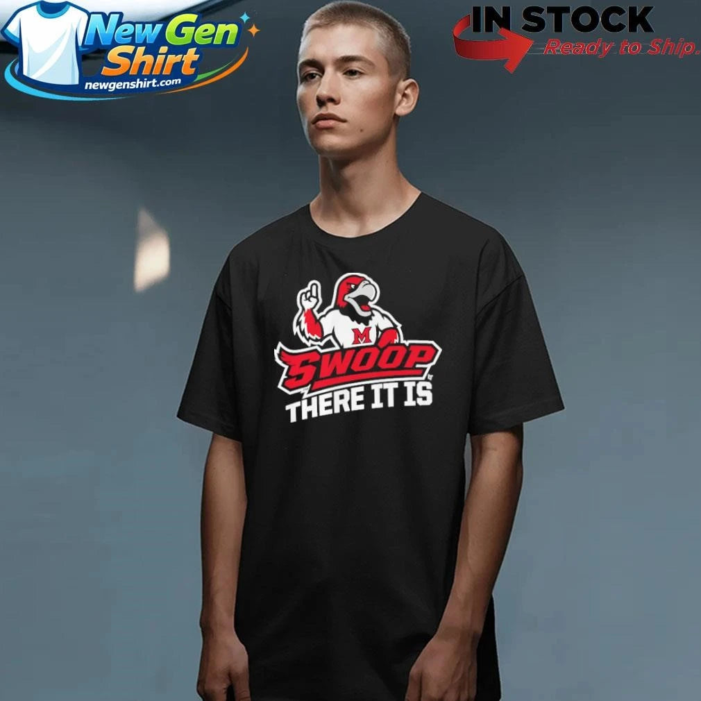 Miami (OH) RedHawks Swoop There It Is Shirt