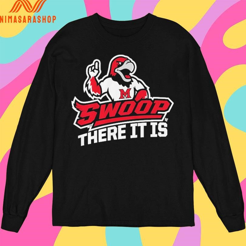 Miami OH Redhawks Basketball Swoop There It Is Shirts