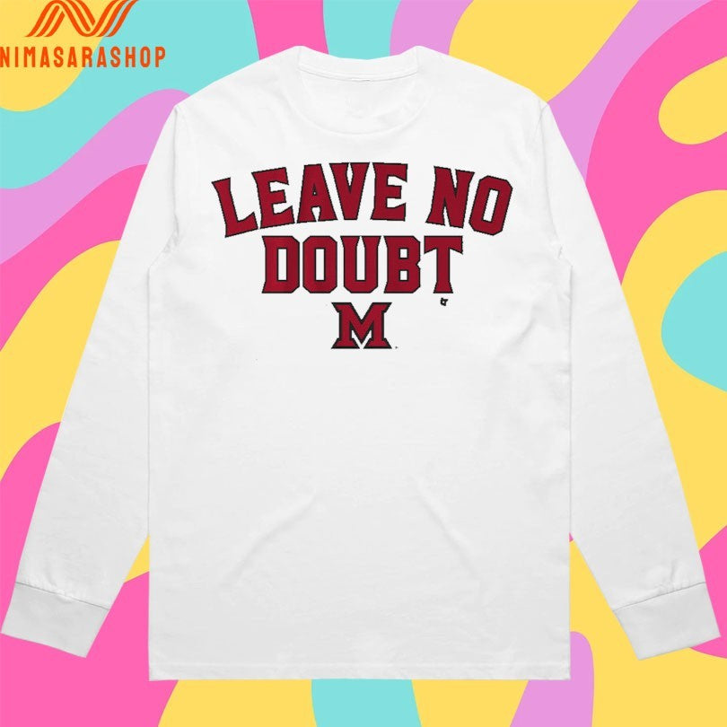 Miami RedHawks (Oh) Basketball Leave No Doubt Shirts