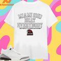 Miami Redhawks (OH) Basketball Miami OH Beat Everybody The Perfect 31-0 Regular Season Shirts