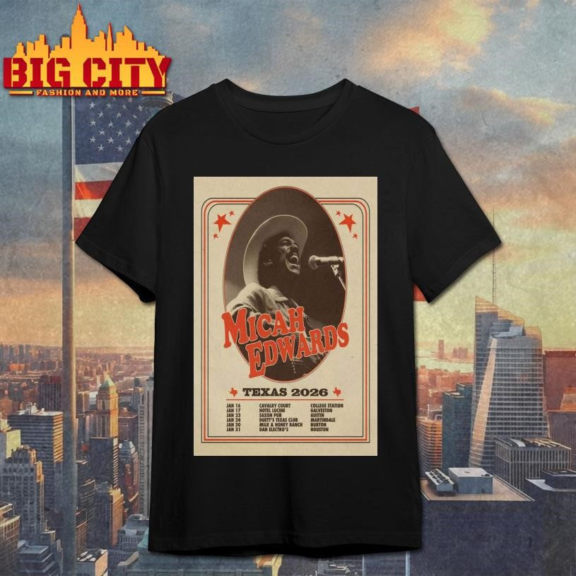 Micah Edwards Texas 2026 Poster Shirt