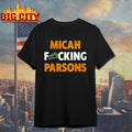 Micah Fucking Parsons Green Bay Packers signature shirt