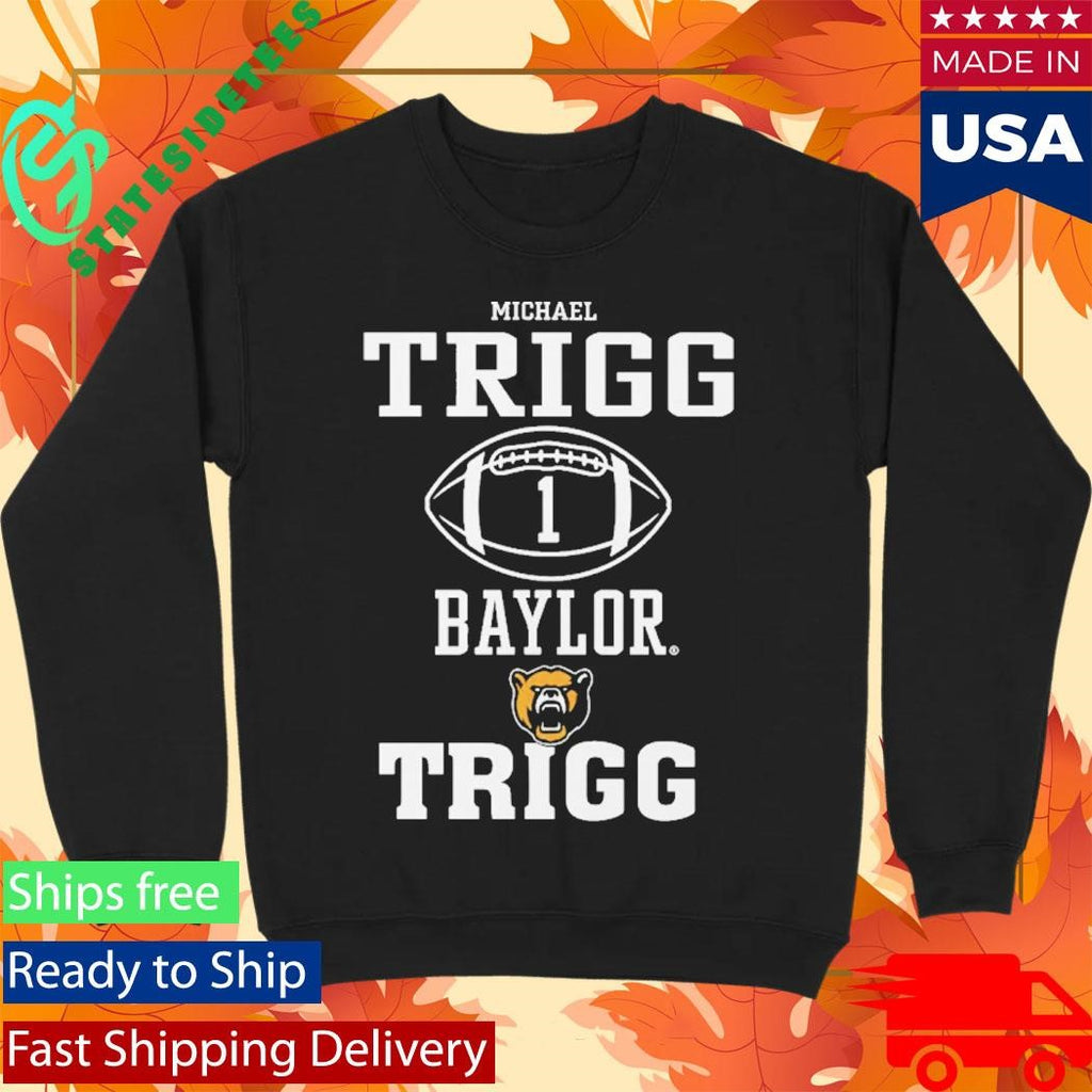Michael Trigg Baylor Trigg Shirt