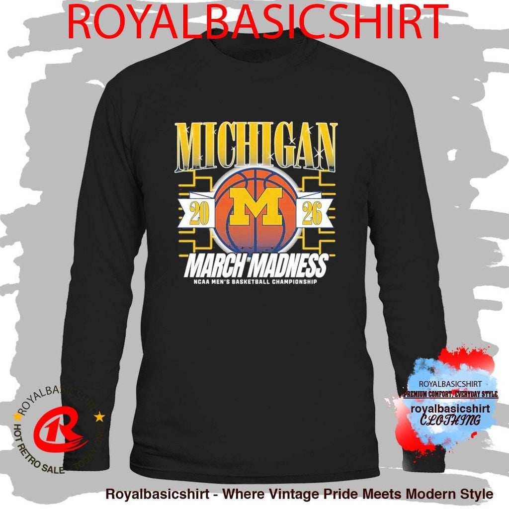 Michigan 2026 March Madness Ncaa Men’s Basketball Championship Shirt