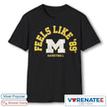 Michigan Basketball Feels Like ’89 Vintage shirt