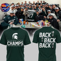 Michigan State Spartans Back-To-Back-To-Back Big Ten Champs 2026 Two Sided Shirt