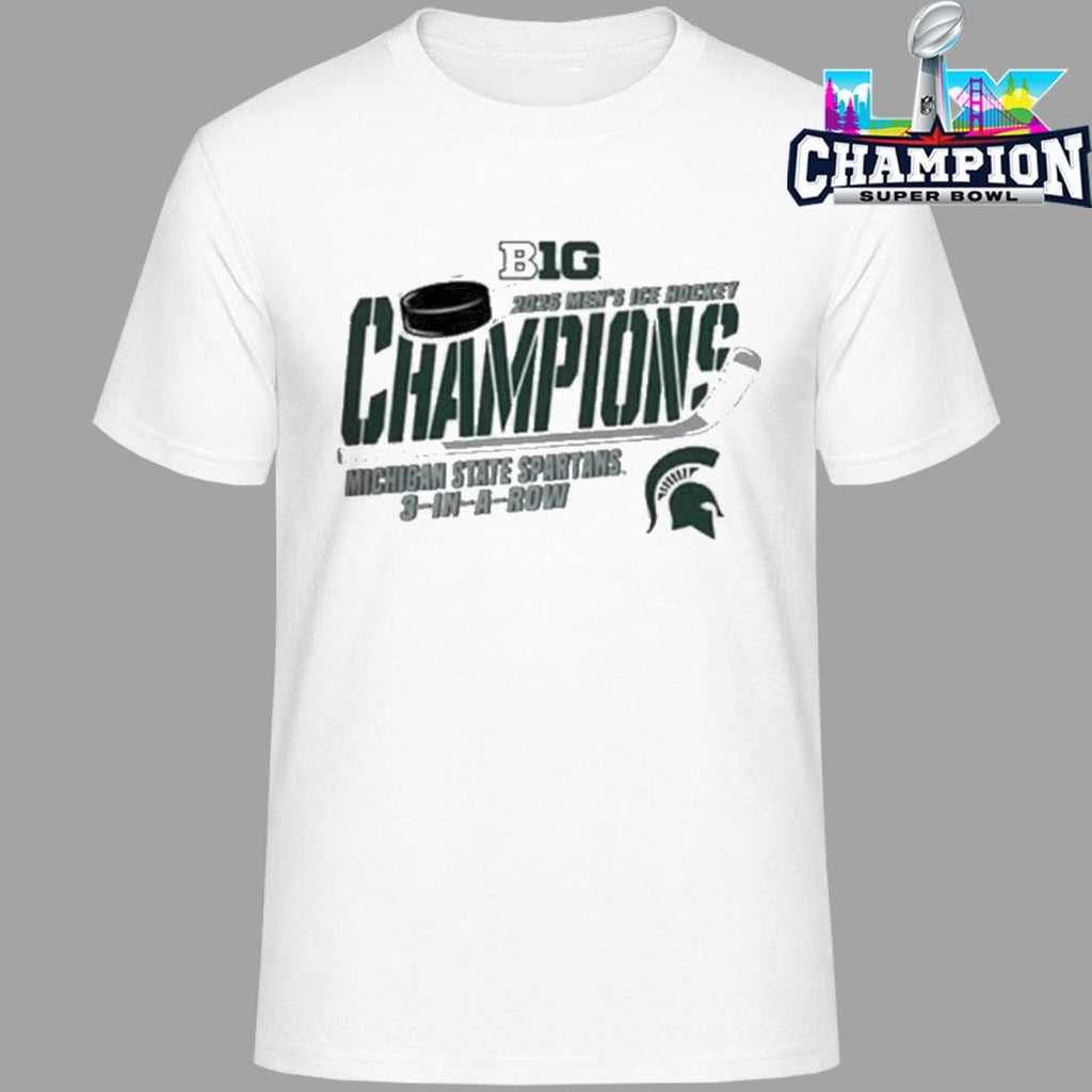 Michigan State Spartans Champions Big Ten 2026 Men’s Ice Hockey 3 In A Row Shirt