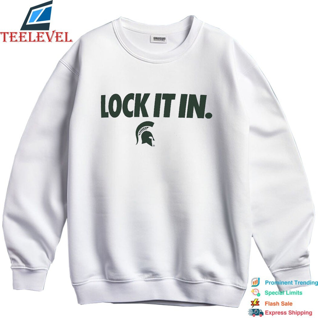 Michigan State Spartans Lock It In T-Shirt