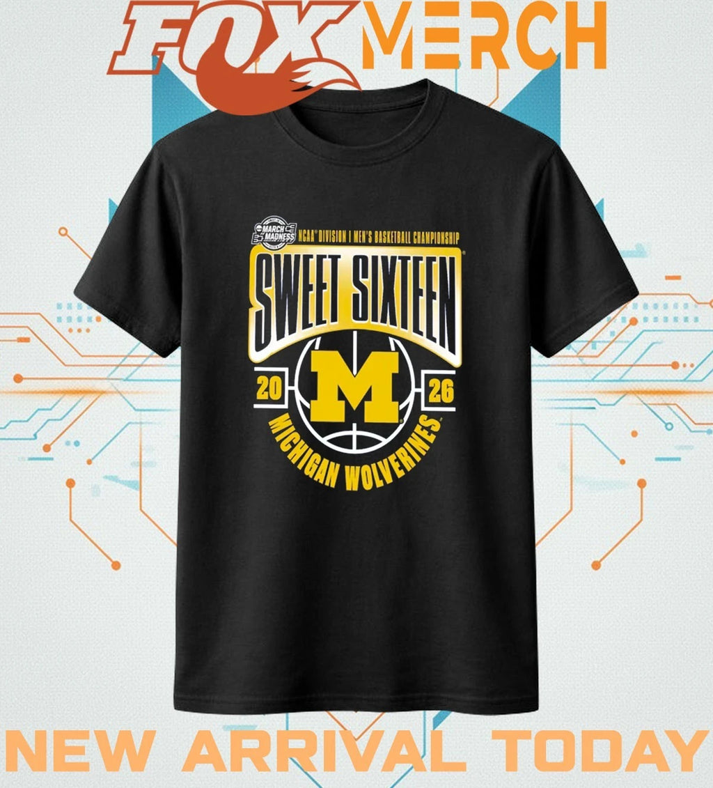 Michigan Wolverines 2026 NCAA Men’s Basketball Tournament March Madness Sweet 16 shirt