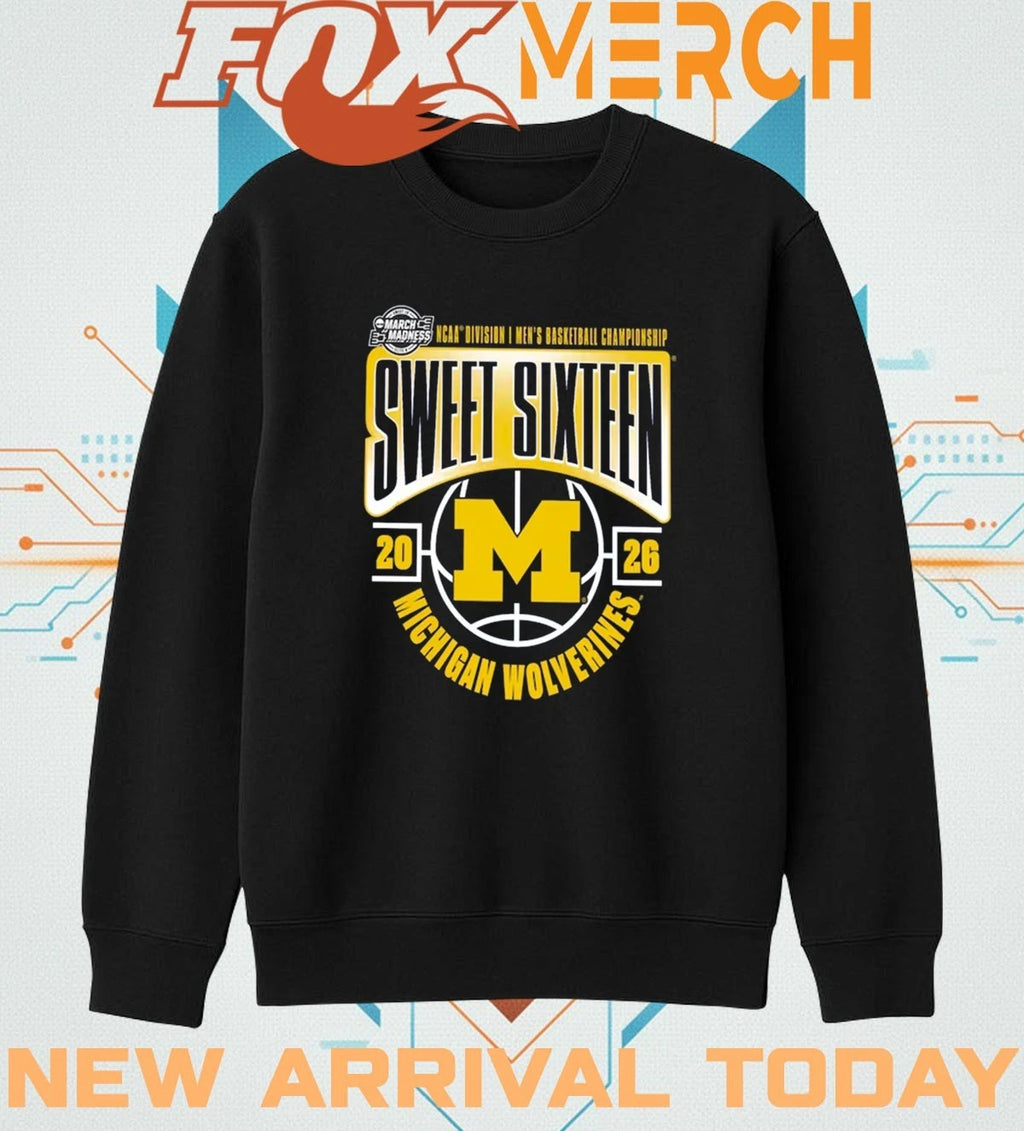 Michigan Wolverines 2026 NCAA Men’s Basketball Tournament March Madness Sweet 16 shirt