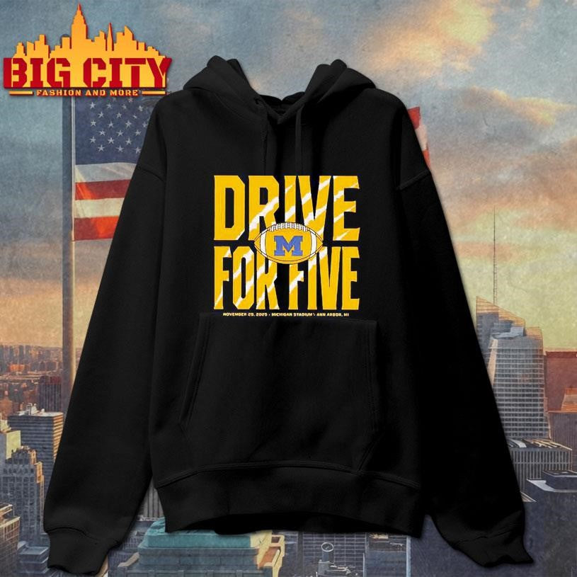 Michigan Wolverines Drive for Five 2025 Shirt
