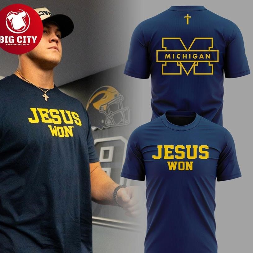 Michigan Wolverines – Jesus Won 2025 New Two Sided Shirt