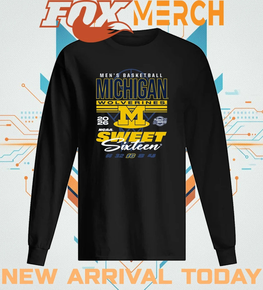 Michigan Wolverines Men’s Basketball 2026 NCAA March Madness Sweet Sixteen Bound shirt