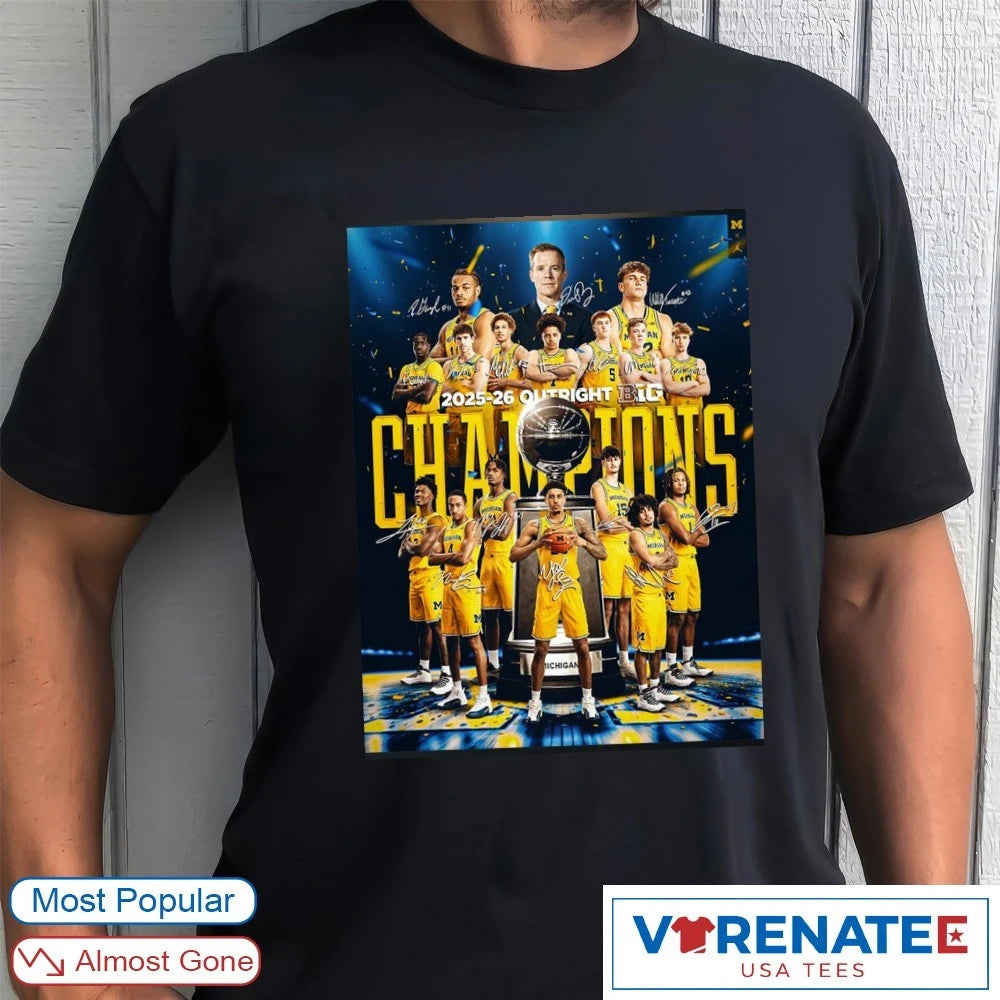 Michigan Wolverines Men’s Basketball 2026 Outright Champions Of The Big Ten Signatures Poster shirt