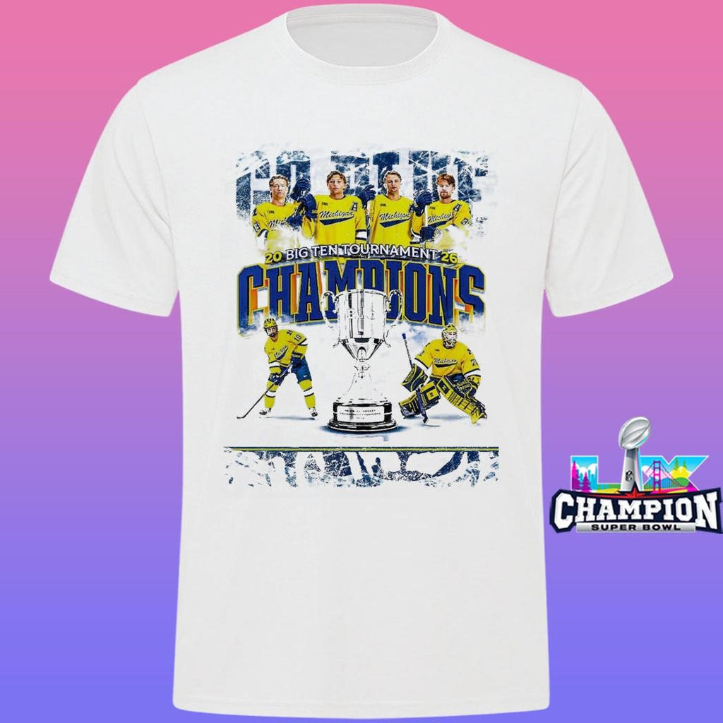 Michigan Wolverines Men’s Ice Hockey 2026 Big 10 Tournament Champions Shirt