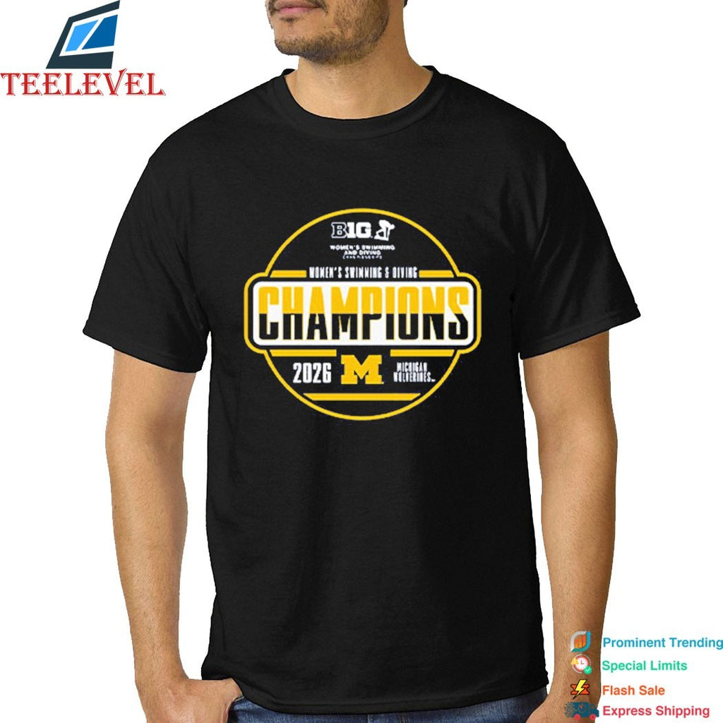Michigan Wolverines Women’s Swimming And Diving 2026 Big Ten Champions T-Shirt