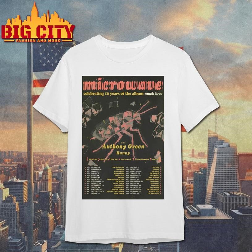 Microwave Celebrating 10 Years Of The Album Much Love 2026 Shows Poster Shirt
