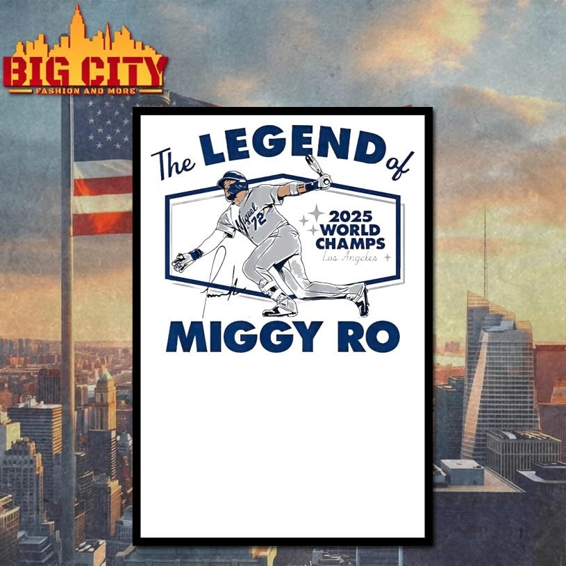 Miguel Rojas The Legend Of Miggy Ro 2025 World Series Champions shirt